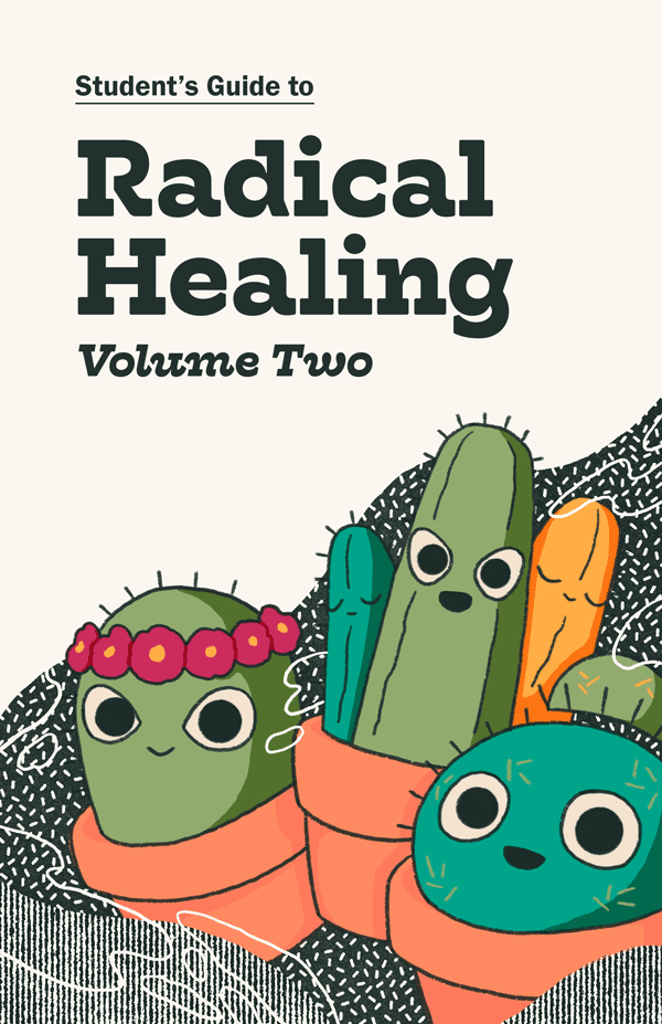 The cover for Student's Guide to Radical Healing Volume Two